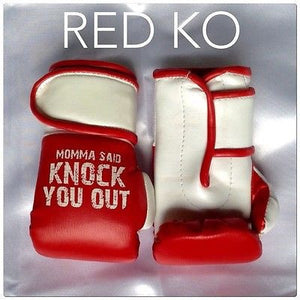 Red "Momma Said Knock You Out"